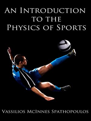 cover image of An Introduction to the Physics of Sports